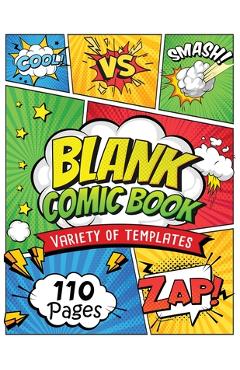 Blank Comic Book: Draw Your own Comics And Create The Best Stories - Fairyland Books