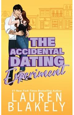The Accidental Dating Experiment - Lauren Blakely
