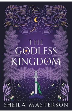 The Godless Kingdom - Sheila Masterson