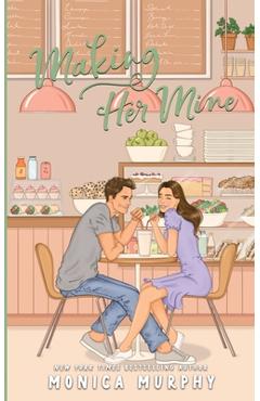 Making Her Mine - Monica Murphy
