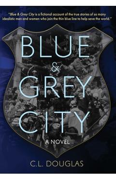 Blue & grey city - c. l. douglas