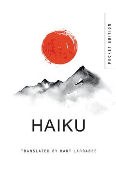Haiku (Pocket Edition) - Hart Larrabee