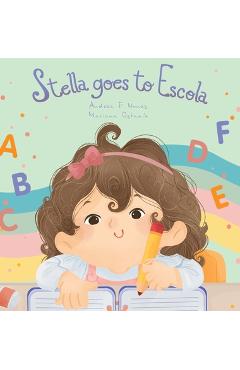 Stella goes to Escola - Andrea F. Nunes