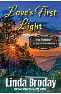 Love\'s First Light - Linda Broday