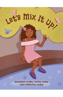 Let\'s Mix It Up! - Corie Locke