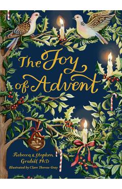 The Joy of Advent: Family Celebrations for Advent & the Twelve Days of Christmas - Rebecca Grabill