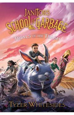 Trials of the Trash: Volume 2 - Tyler Whitesides