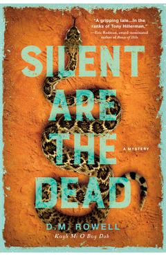Silent Are the Dead - D. M. Rowell