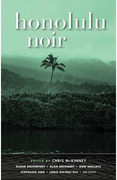 Honolulu Noir - Chris Mckinney