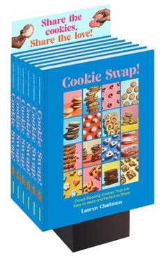 Cookie Swap!: Crowd-Pleasing Cookies That Are Easy to Make and Perfect to Share