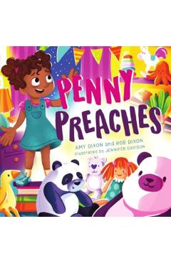 Penny Preaches: God Gives Good Gifts to Everyone! - Amy Dixon