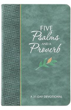 Five Psalms and a Proverb: A 31-Day Devotional - Brian Simmons