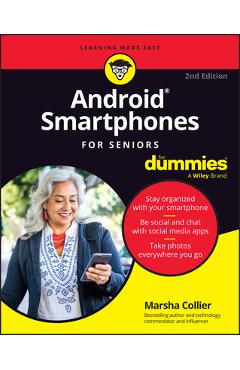 Android Smartphones for Seniors for Dummies - Marsha Collier