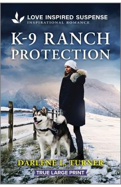 K-9 Ranch Protection - Darlene L. Turner