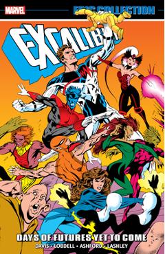Excalibur Epic Collection: Days of Futures Yet to Come - Alan Davis