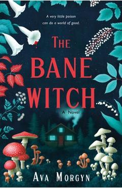 The Bane Witch - Ava Morgyn