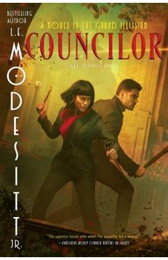 Councilor - L. E. Modesitt