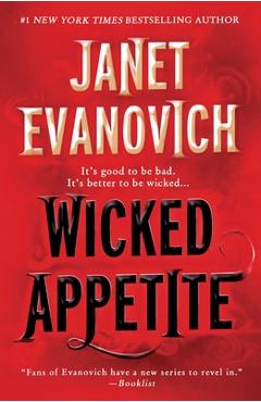 Wicked Appetite - Janet Evanovich