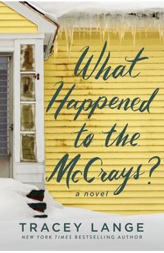 What Happened to the McCrays? - Tracey Lange