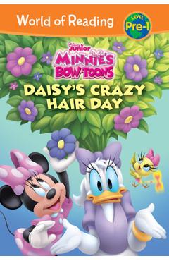Minnie\'s Bow Toons: Daisy\'s Crazy Hair Day - Annie Auerbach