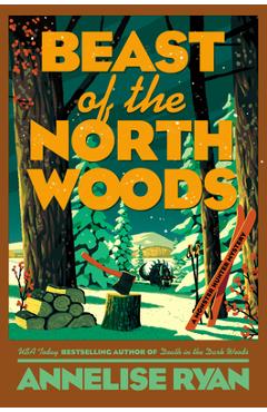 Beast of the North Woods - Annelise Ryan