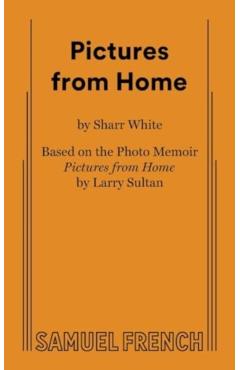 Pictures from Home - Sharr White