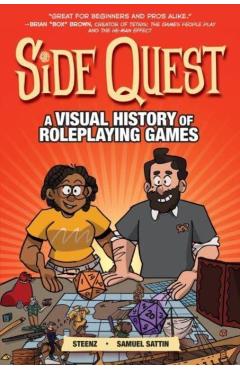 Side Quest: A Visual History of Roleplaying Games - Samuel Sattin