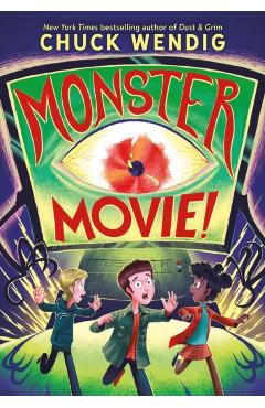 Monster Movie! - Chuck Wendig
