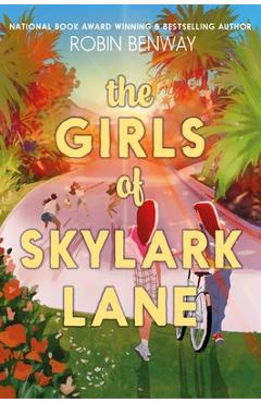 The Girls of Skylark Lane - Robin Benway