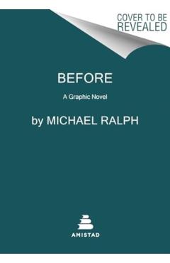 Before 13th: A Graphic Novel