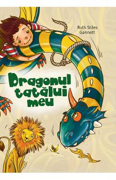 Dragonul tatalui meu - Ruth Stiles Gannett