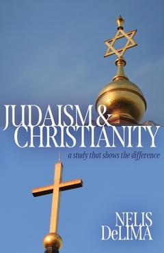 Judaism & Christianity: A Study That Shares the Difference - Nelis De Lima - Imagine 1