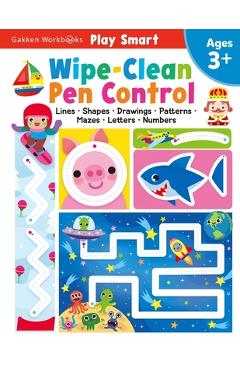 Play Smart Wipe-Clean Pen Control: Ages 3+ - Gakken Early Childhood Experts