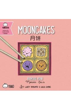 Mooncakes - Simplified: A Bilingual Book in English and Mandarin with Simplified Characters and Pinyin - Lacey Benard
