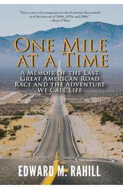 One Mile at a Time - Edward M. Rahill