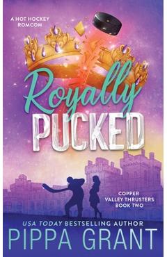Royally Pucked - Pippa Grant