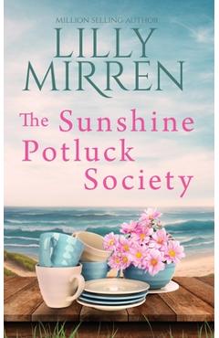 The Sunshine Potluck Society - Lilly Mirren