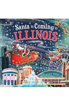 Santa Is Coming to Illinois - Steve Smallman