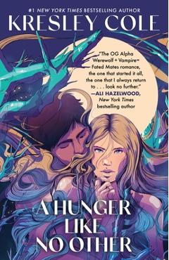 A Hunger Like No Other - Kresley Cole