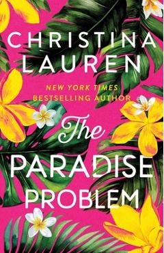 The Paradise Problem - Christina Lauren