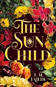 The sun child - j. m. failde