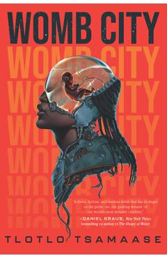 Womb City - Tlotlo Tsamaase