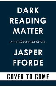 Dark Reading Matter - Jasper Fforde - Imagine 1