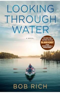 Looking Through Water - Bob Rich