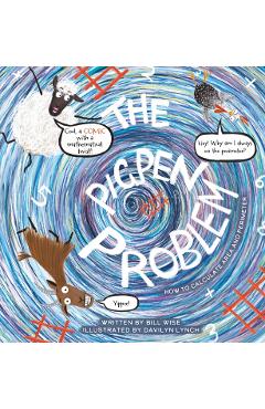 Hilariously Simple Math. the Pigpen Problem. How to Calculate Area and Perimeter - Bill Wise