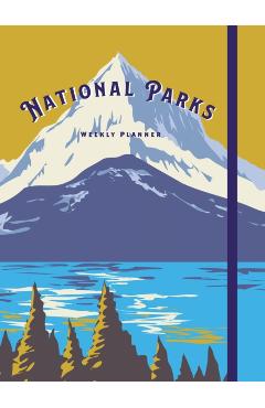 National Parks: Undated Weekly and Monthly Planner - Editors Of Rock Point