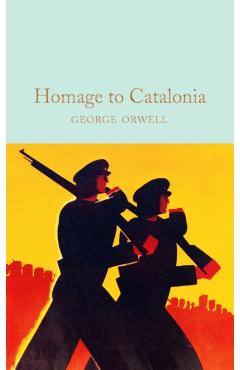 Homage to Catalonia - George Orwell