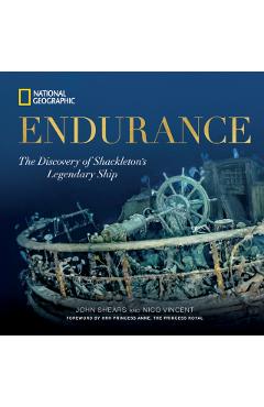 Endurance: The Discovery of Shackleton's Legendary Ship - John Shears