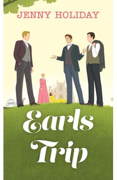 Earls Trip - Jenny Holiday