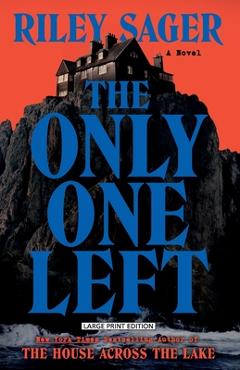 The Only One Left - Riley Sager
